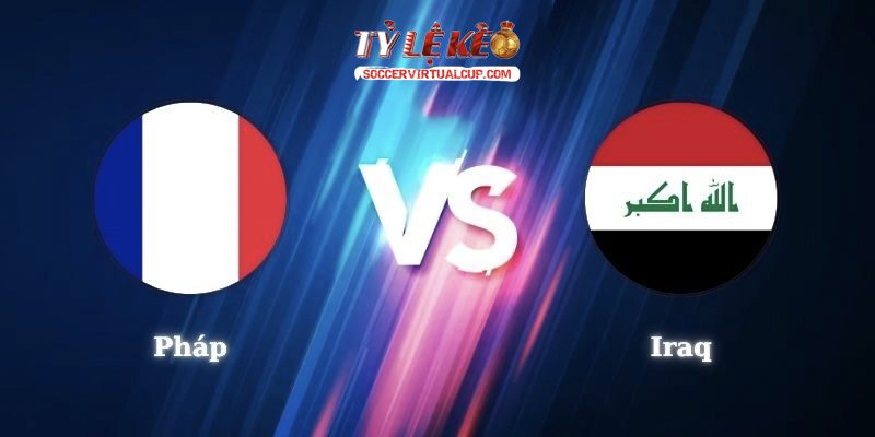 Pháp vs Iraq