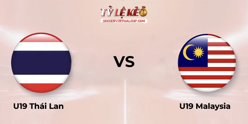 Soi Kèo AFF U19: U19 Thái Lan vs U19 Malaysia - Lúc 20h Ngày 8/6/2026 1 U19 Thái Lan vs U19 Malaysia