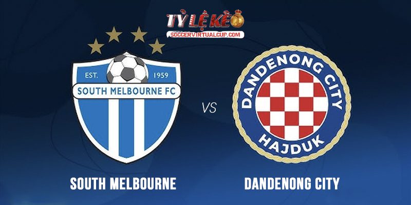 Soi Kèo NPL VIC: Dandenong City vs South Melbourne Lúc 16h45 Ngày 10/7/2026 1 Dandenong City vs South Melbourne