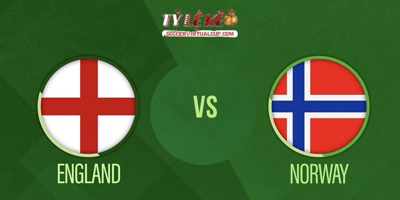 Soi Kèo World Cup 26: Na Uy vs Anh - Vòng Tứ Kết Lúc 4h Ngày 12/07/2026 1 Na Uy vs Anh