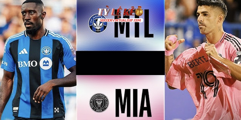 Soi Kèo MLS: Inter Miami vs Montreal - Lúc 6h30 Ngày 30/8/2026 2 Keonhacai 5
