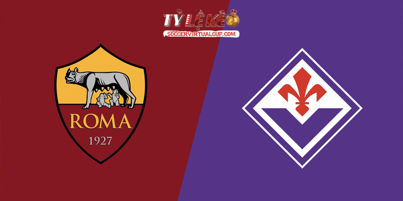 Soi Kèo Serie A: Roma vs Fiorentina - Lúc 1h45 Ngày 25/8/2026 1 Roma vs Fiorentina